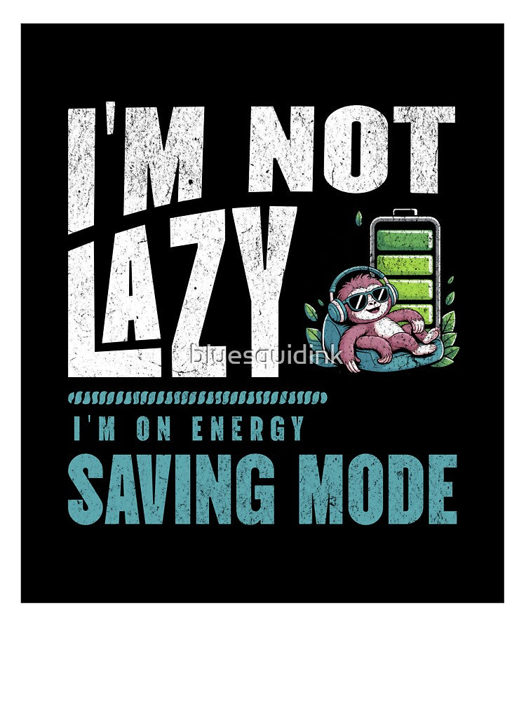 I'm not lazy, i'm on energy saving mode, monkey by bluesquidink