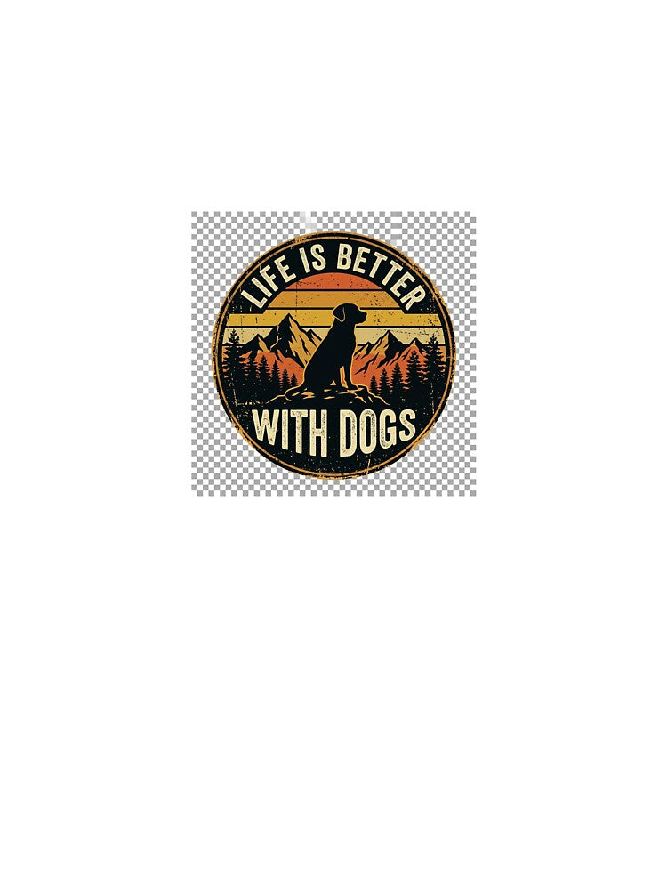 Life Is Better With Dogs – Dog Lover Retro Design by vinothmech53