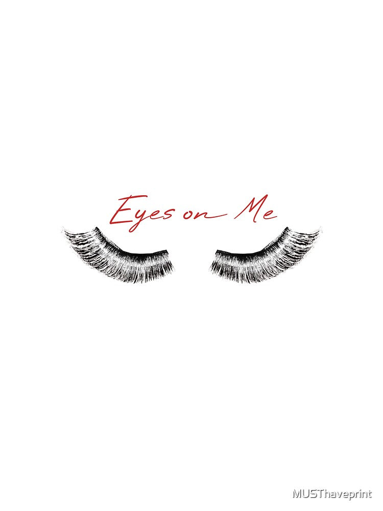 Eyes on Me - Lashes by MUSThaveprint