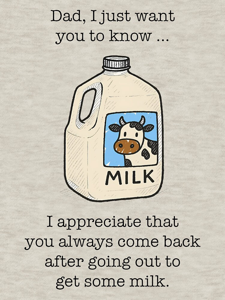 Funny Dad Milk Joke by sanasoniro