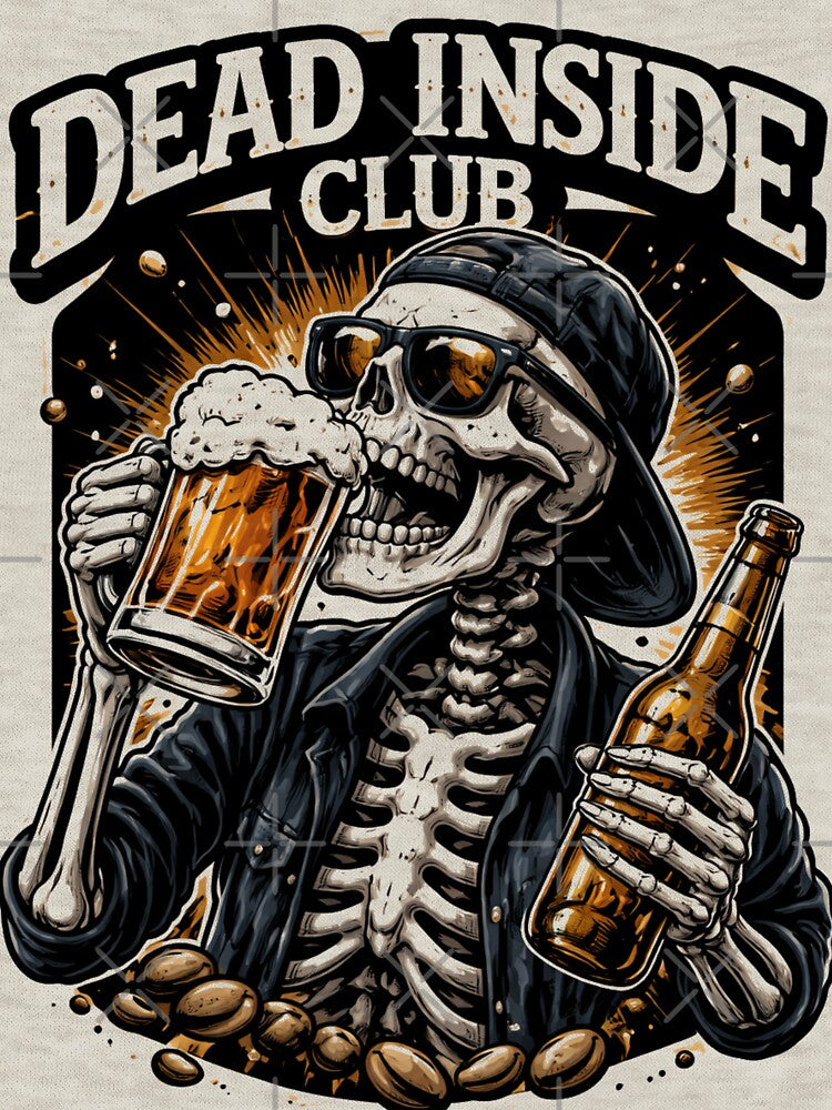 Dead Inside Club Beer Skeleton – Dark Humor Party Skull Design by SpainDesign77