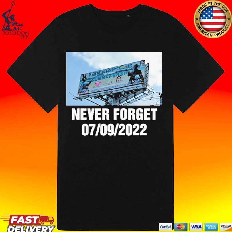 Rain Nightclub Summer Bash Never Forget 7 9 2022 T-shirt