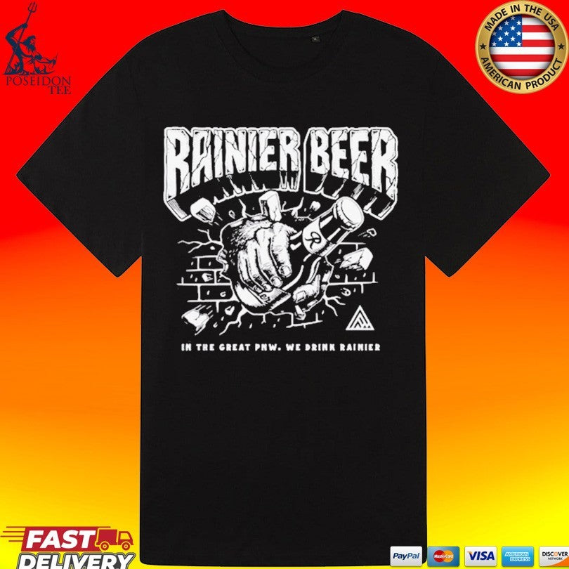 Rainier Beer Sasquatch Smash In The Great Pnw We Drink Rainier T-shirt