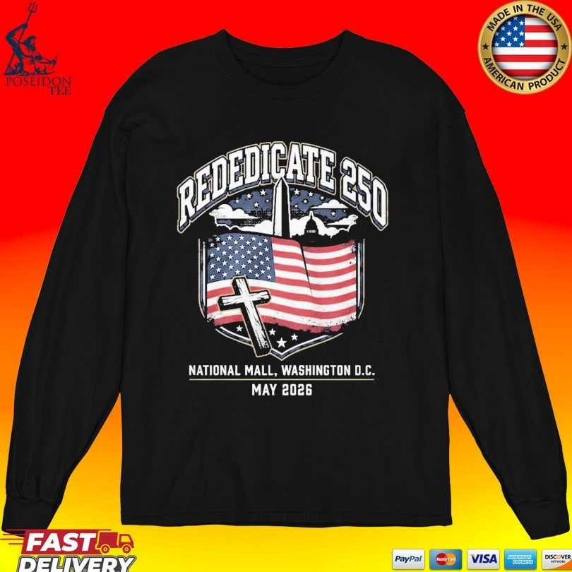 Rededicate 250 Christian Patriot Gift Niche T-shirt