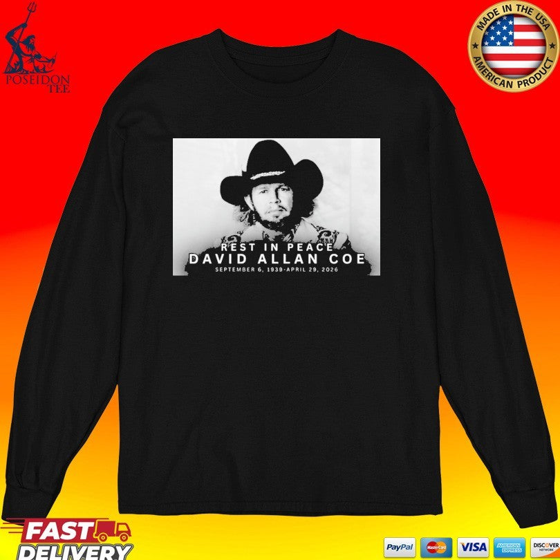 Rest In Peace David Allan Coe September 6 1039-april 29 2026 T-shirt