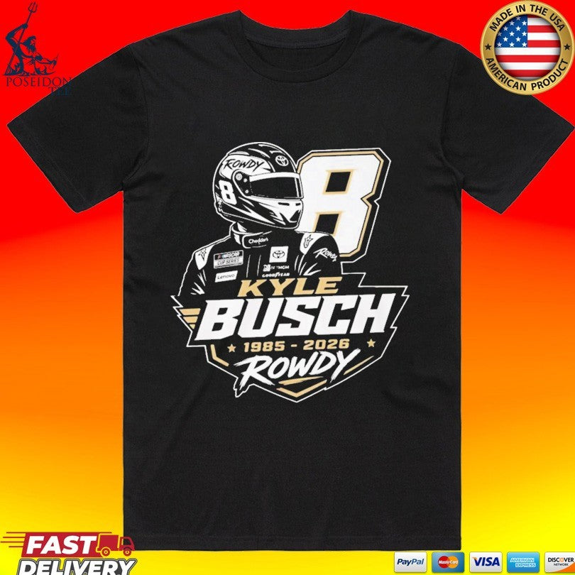 Rest In Peace Kyle Busch Tribute Rip Kyle Busch Rowdy T-shirt