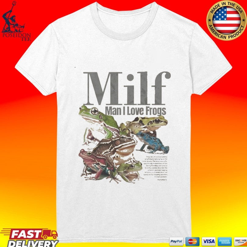 Rewind Premium Milf Man I Love Frogs T-shirt