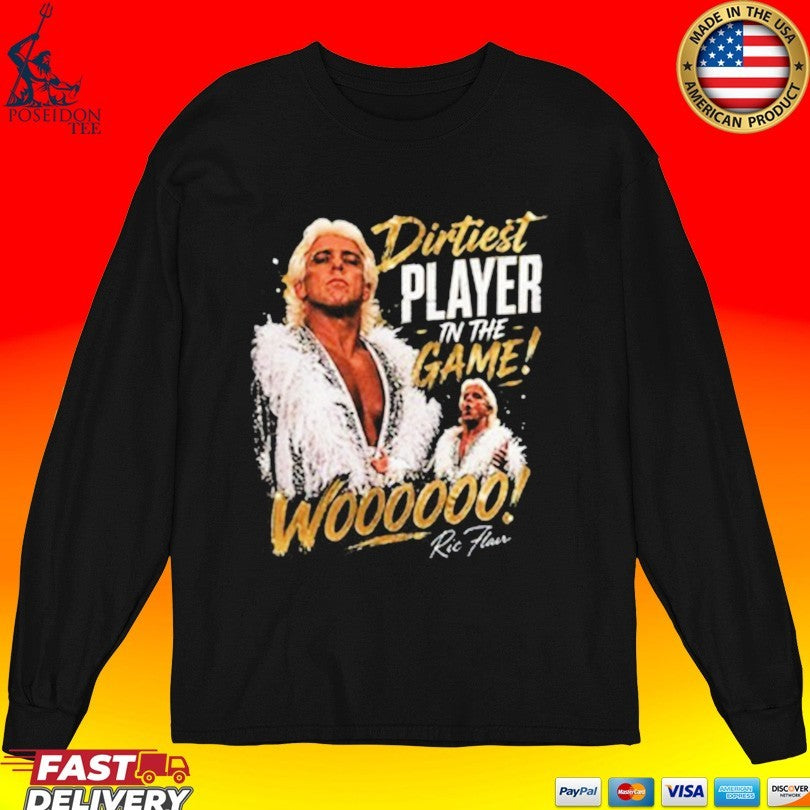 Ric Flair Dirtiest Player In The Game Woo T-shirt