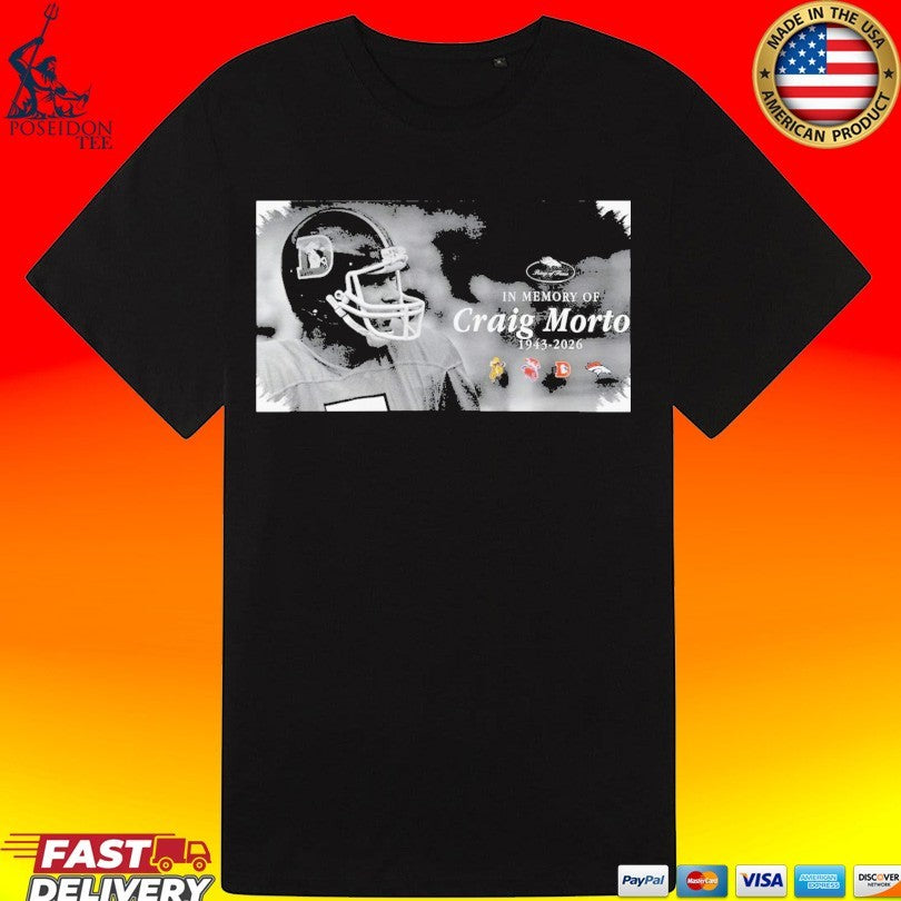 Rip Craig Morton In Memory Of 1943-2026 T-shirt
