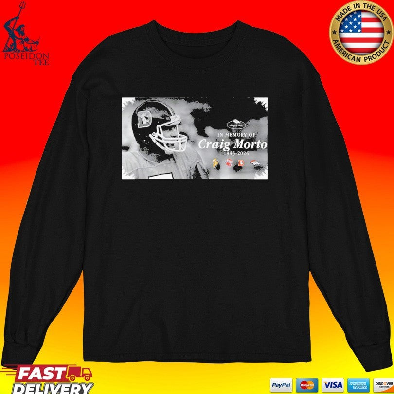 Rip Craig Morton In Memory Of 1943-2026 T-shirt