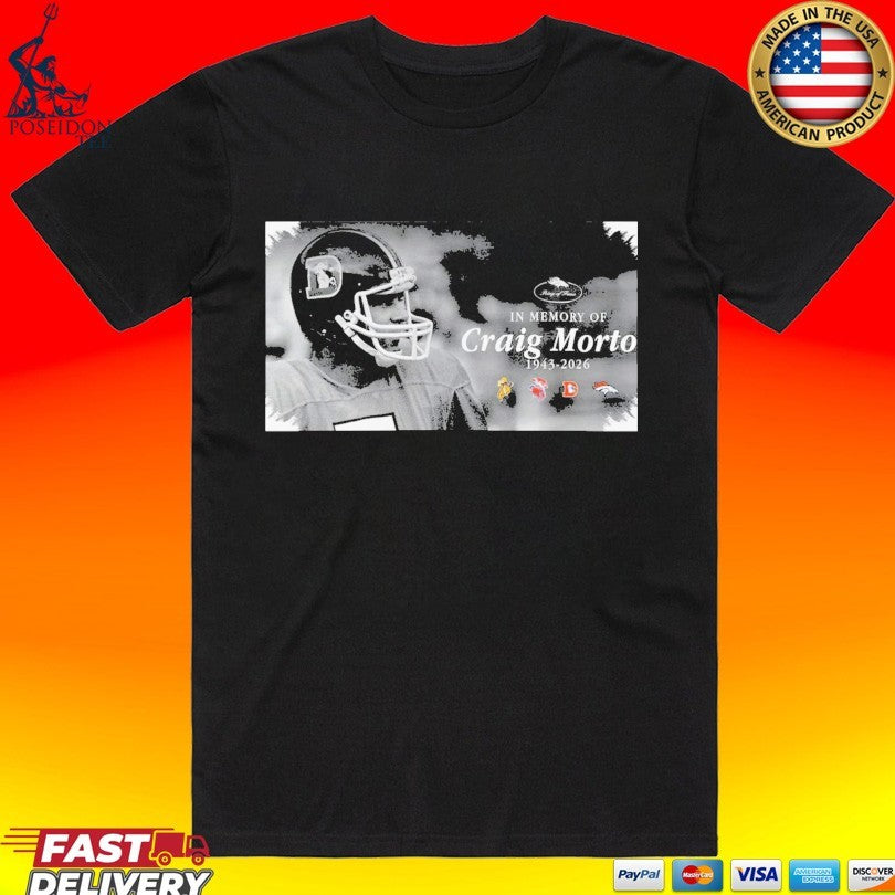 Rip Craig Morton In Memory Of 1943-2026 T-shirt