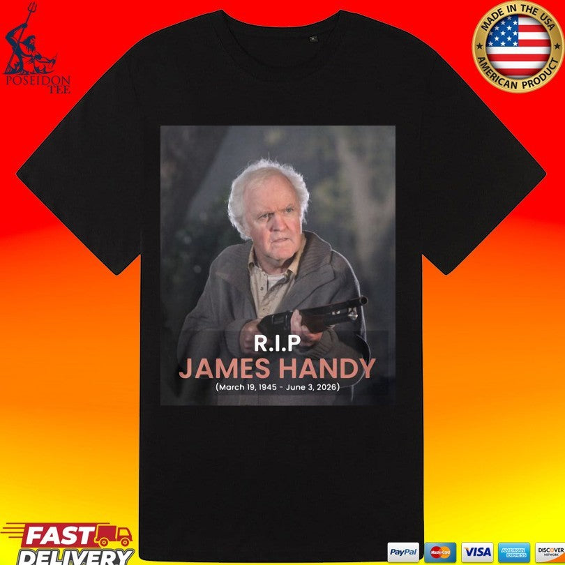 Rip James Handy 1945-2026 Rest In Peace T-shirt