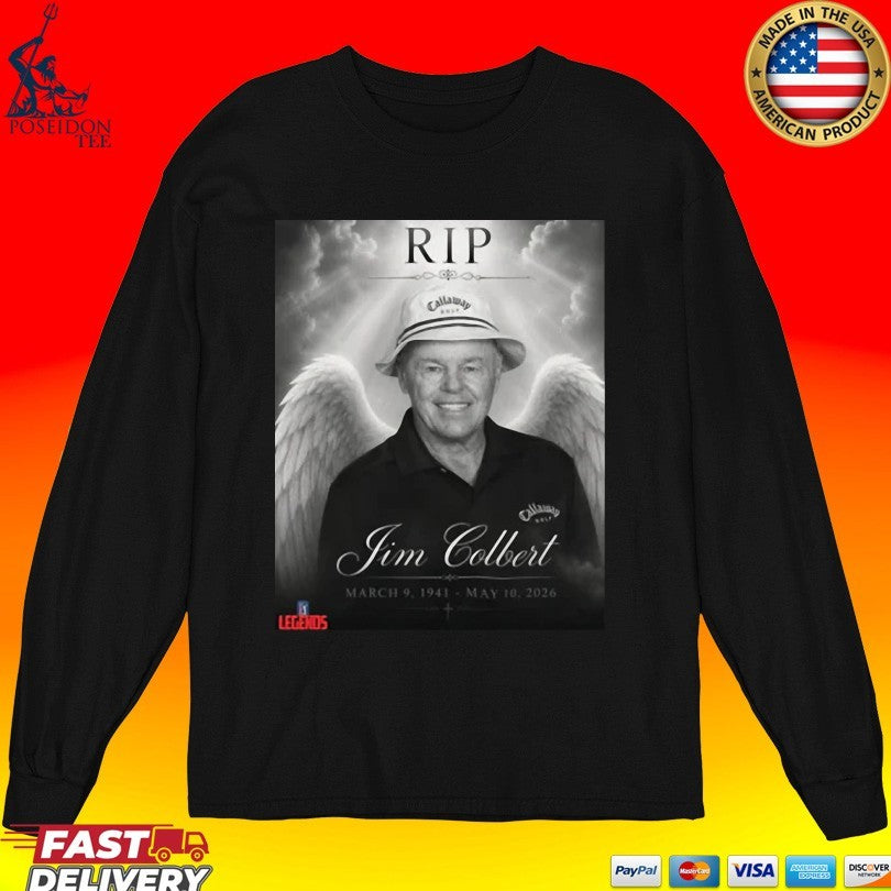 Rip Jim Colbert March 9 1941 May 10 2026 T-shirt
