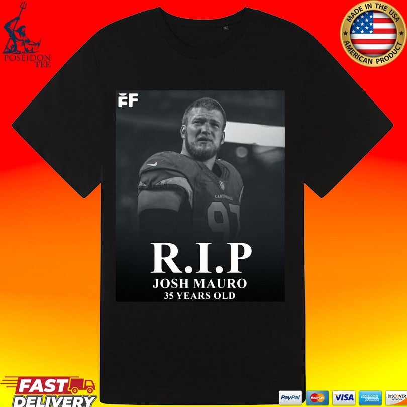 Rip Josh Mauro 35 Years Old T-shirt