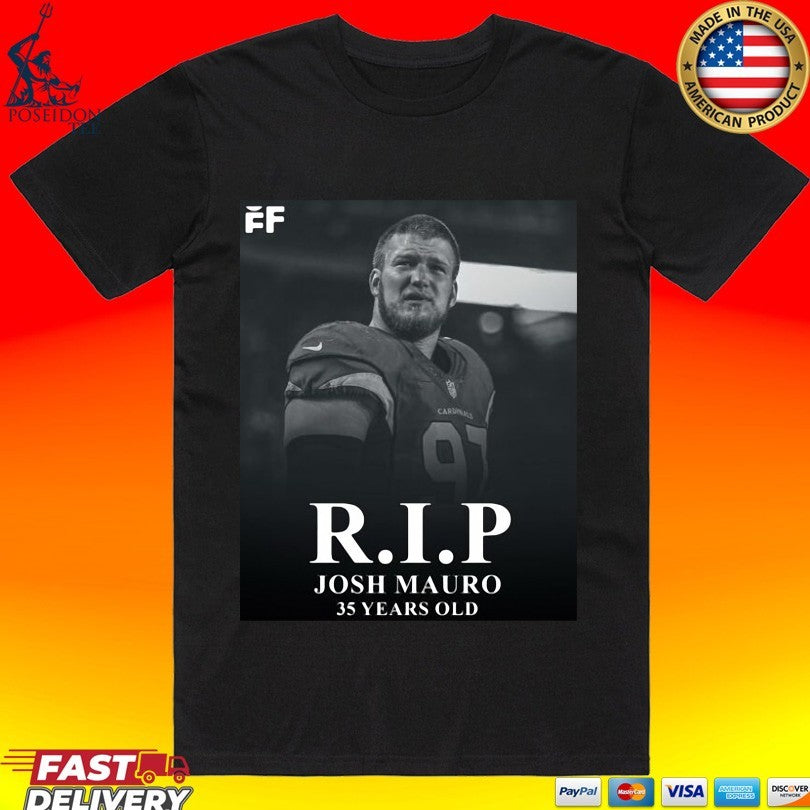 Rip Josh Mauro 35 Years Old T-shirt