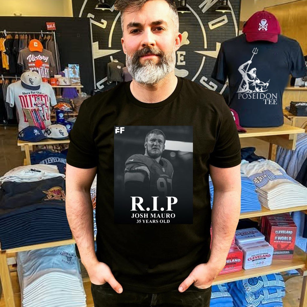 Rip Josh Mauro 35 Years Old T-shirt