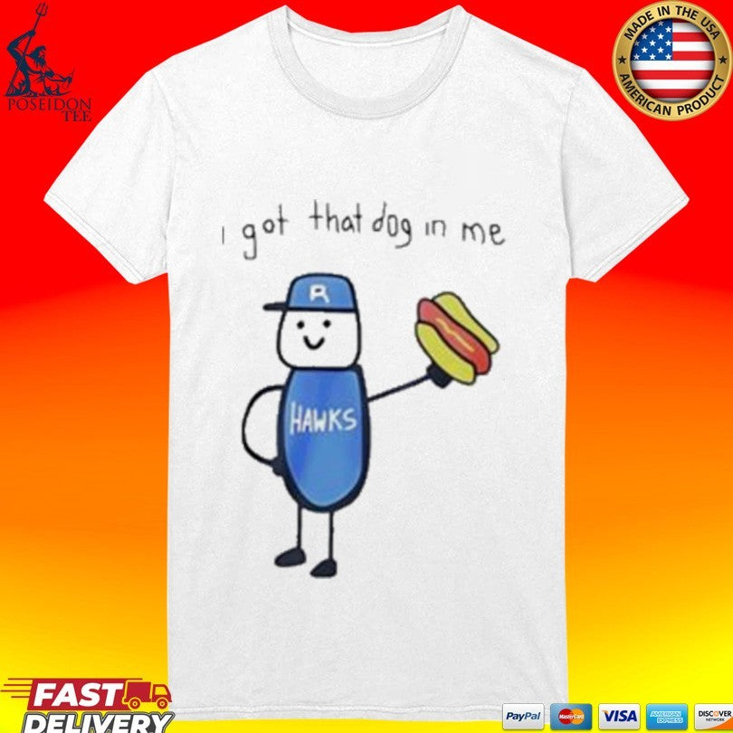 Riverhawks I Got That Dog In Me 2026 T-shirt