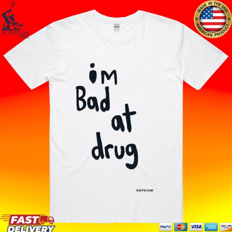 Robbie Williams I’m Bad At Drug T-shirt