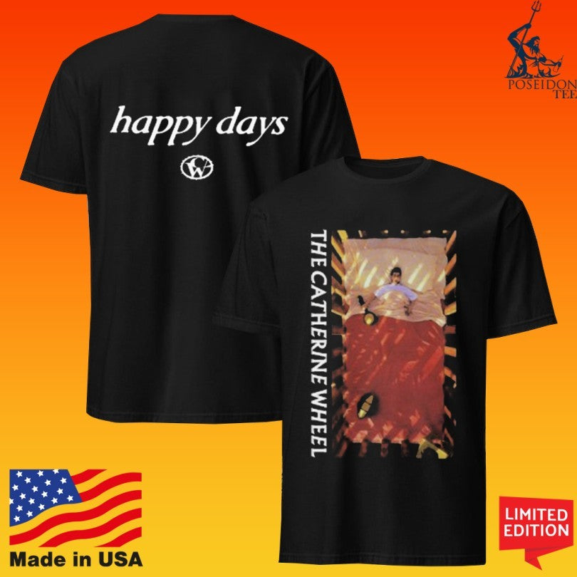 Rpsmerchworldwide The Catherine Wheel Happy Days T-shirt