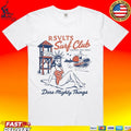 Rsvlts Surf Club Dare Mighty Things T-shirt