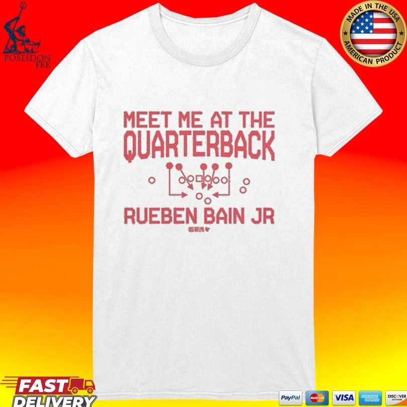 Rueben Bain Jr Meet Me At The Quarterback T-shirt