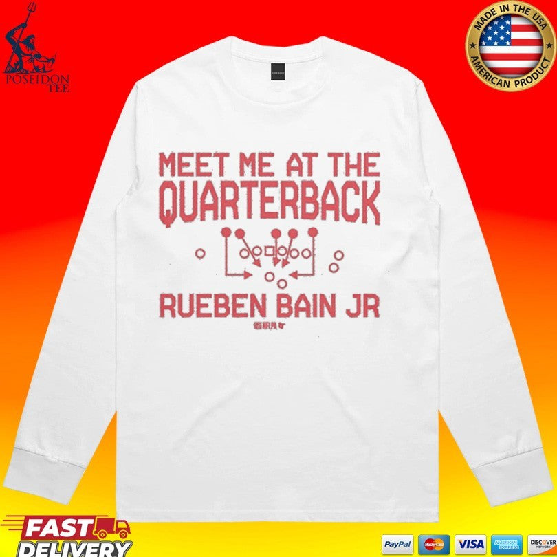 Rueben Bain Jr Meet Me At The Quarterback T-shirt