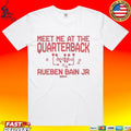 Rueben Bain Jr Meet Me At The Quarterback T-shirt