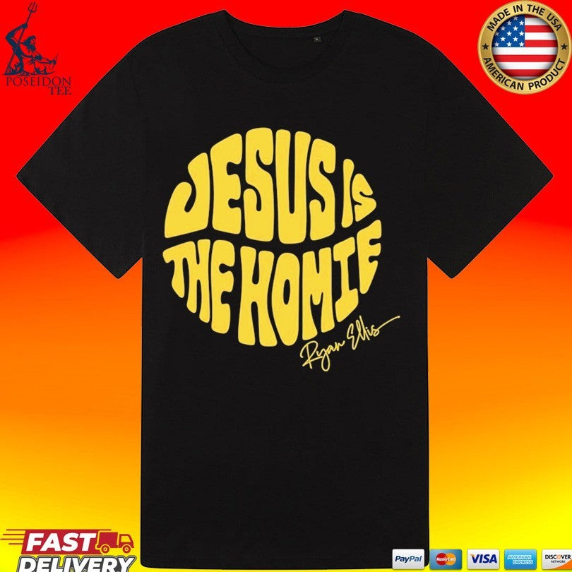 Ryan Ellis Jesus Is The Homie T-shirt
