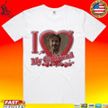 Ryan Gosling I Love My Girlfriend T-shirt