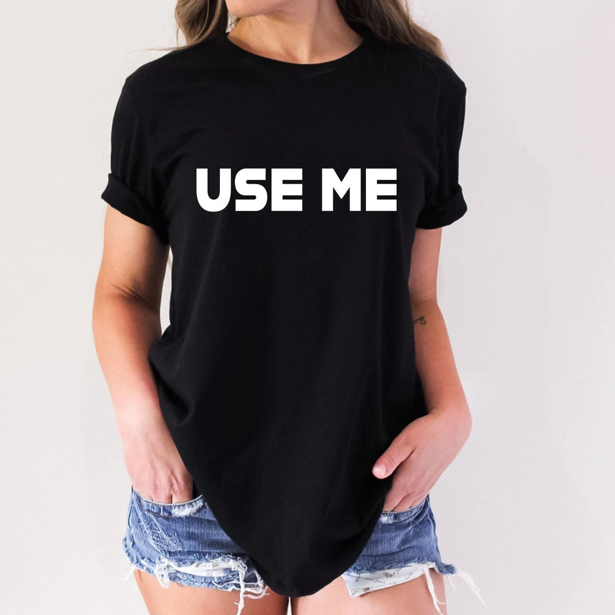 Use Me Funny Adult Humor Novelty T-Shirt