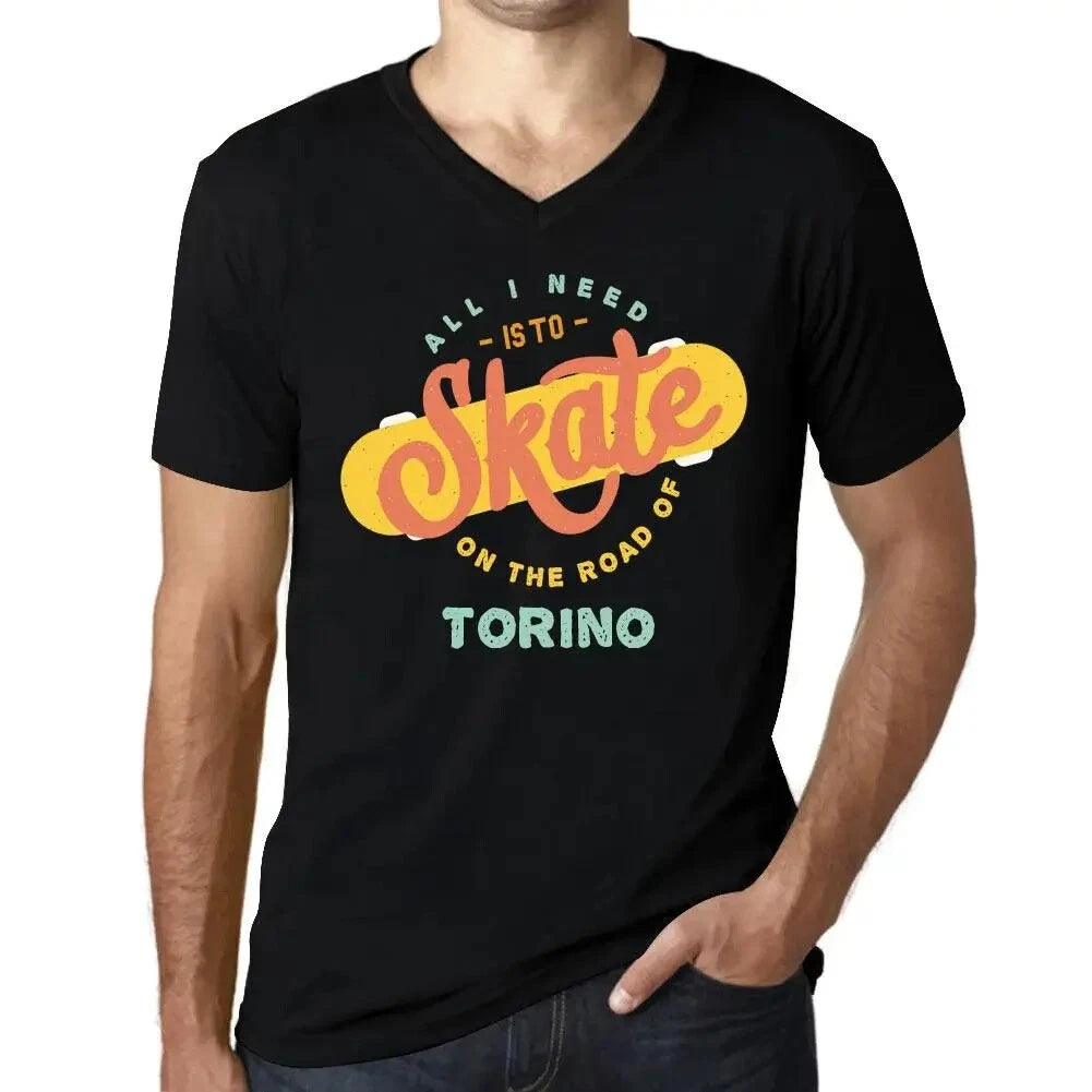 Men's Graphic T-Shirt V Neck All I Need Is To Skate On The Road Of Torino