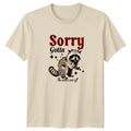 Sorry Gotta The Vibes Are T-Shirt Raccoon Sarcastic Animals Birthday