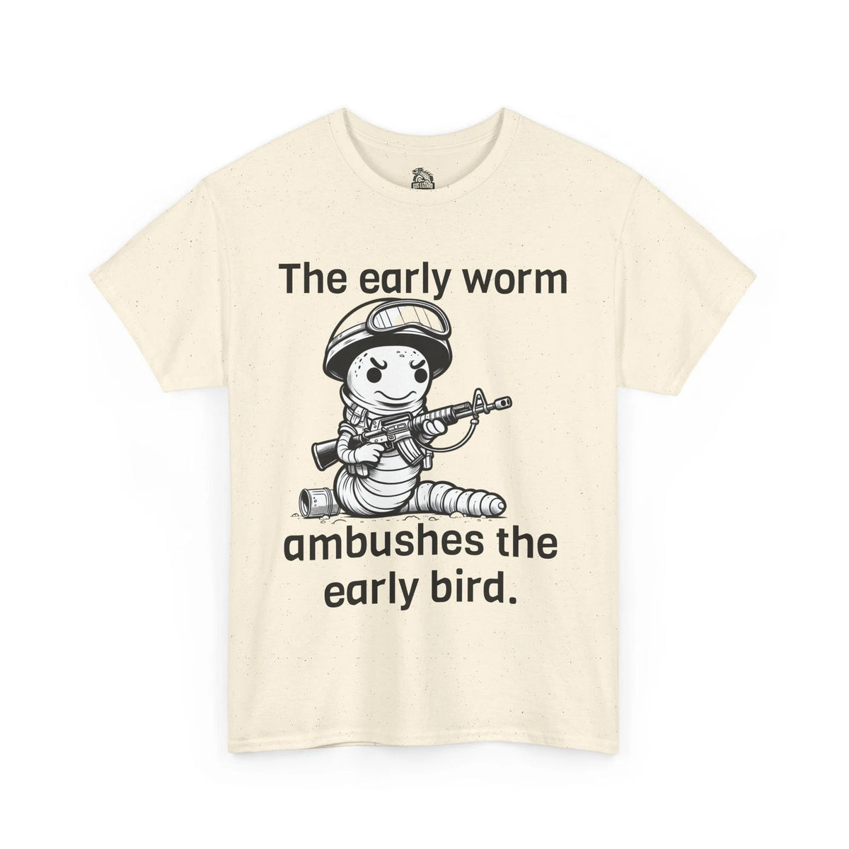Funny Early Bird Quote Tee, Sarcastic Graphic T-Shirt, Humorous Cotton Top, Cool