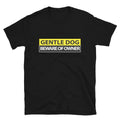 GENTLE DOG Silly Humor Classic Fit T-Shirt