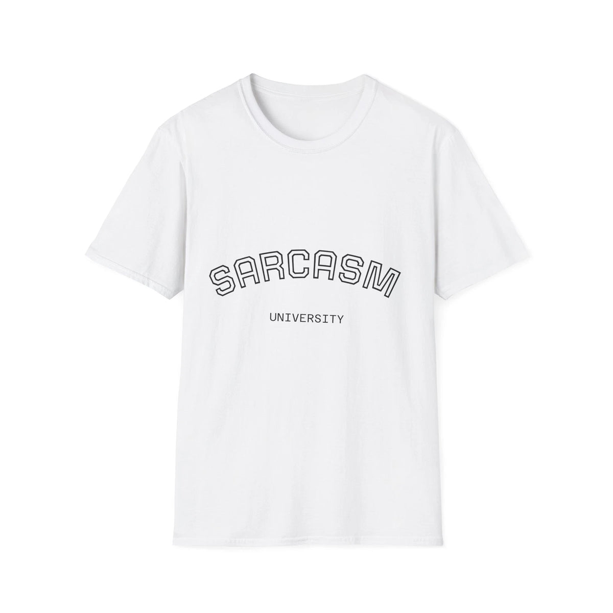 Sarcasm University Tee, Funny Casual Unisex T-Shirt, Gift for Sarcastic Friends,