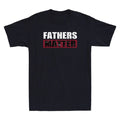 Fathers Matter Happy Father's Day Gift Funny Quotes Saying Vintage Men's T-Shirt