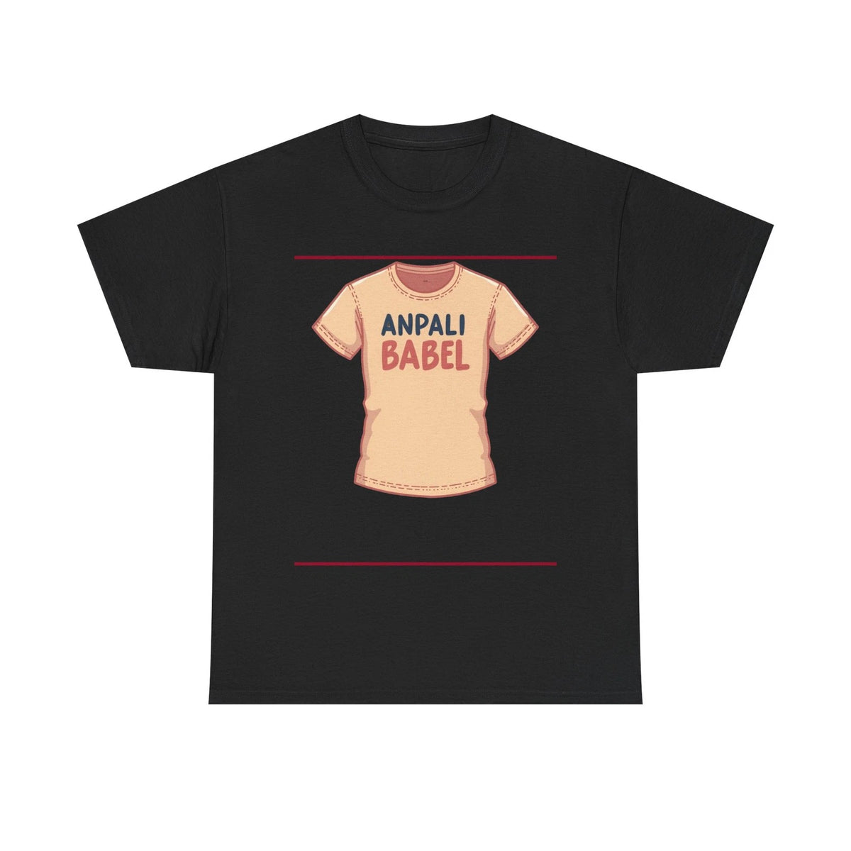 Anpali Babel Shirt Meme Funny Viral – Unisex T-Shirt