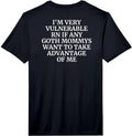 Mens I'm Very Vulnerable rn Funny Alt Girl Love Goth Mommys Performance T-Shirt