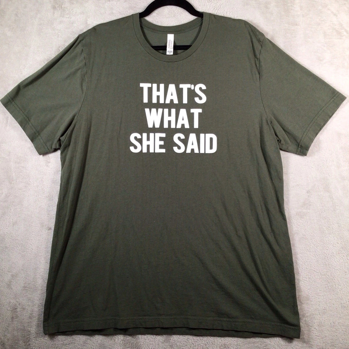 "That's What She Said" T-Shirt Mens 2XL Olive Green Funny Quote Short SleeveREAD