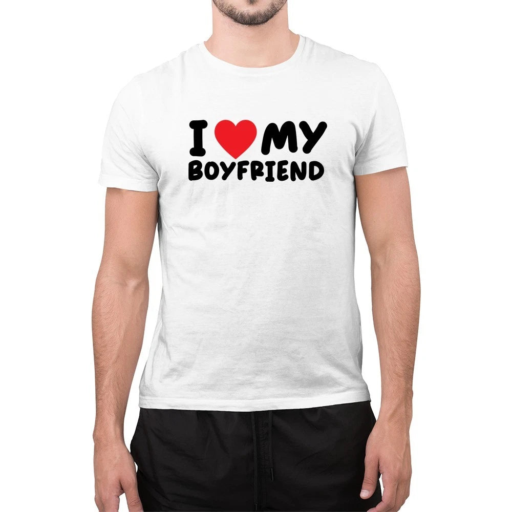 I Love My Boyfriend I Heart My Boyfriend BF T-Shirt Novelty T-Shirt
