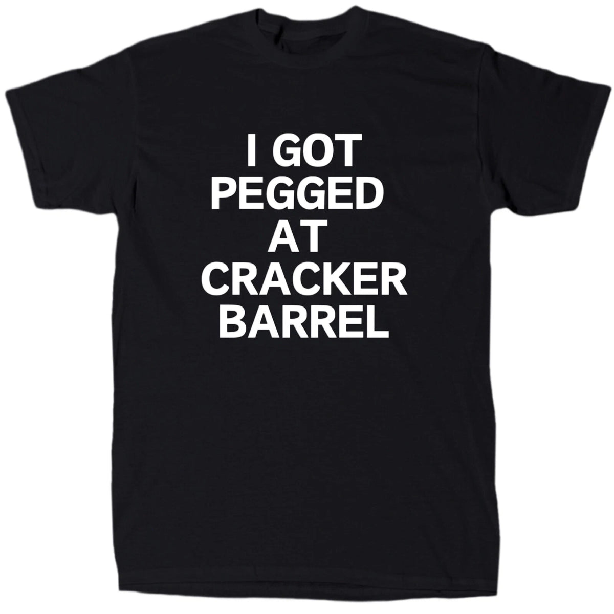 I Got Pegged Men’s Funny Offensive Rude Novelty T-Shirt - Cotton - Gift - Crew