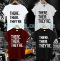 THERE THEIR THEY'RE T SHIRT FUNNY FYP QUOTE FASHION PRESENT GIFT SPELLING