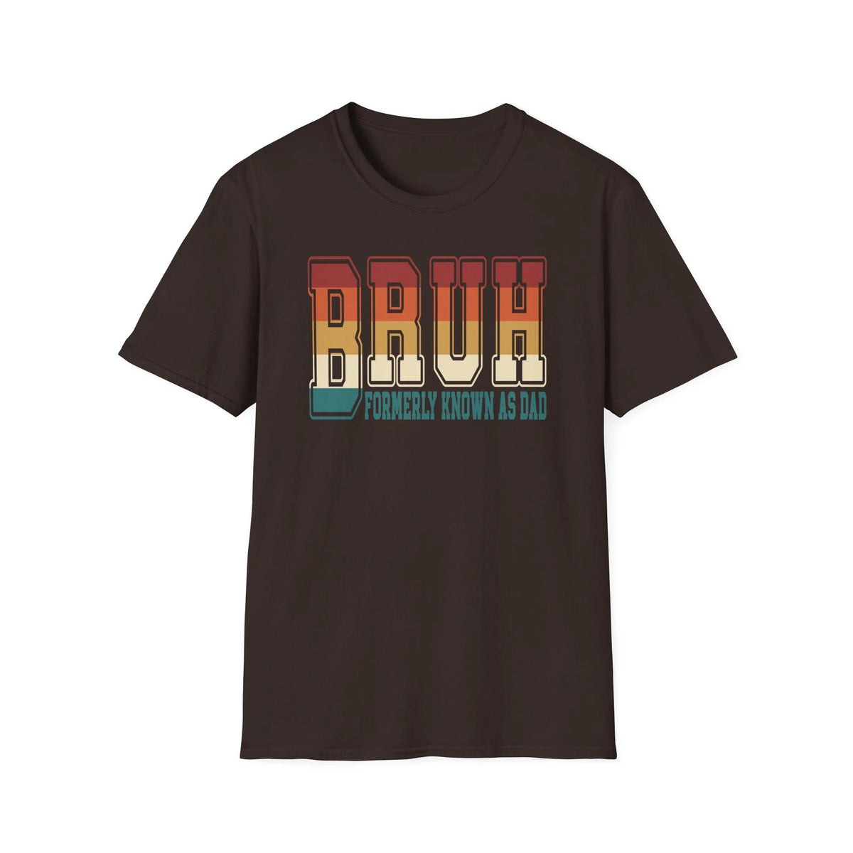 Funny Bruh Formerly Known As Dad T-shirt Retro Humorous Father’s Day Gift S-3XL