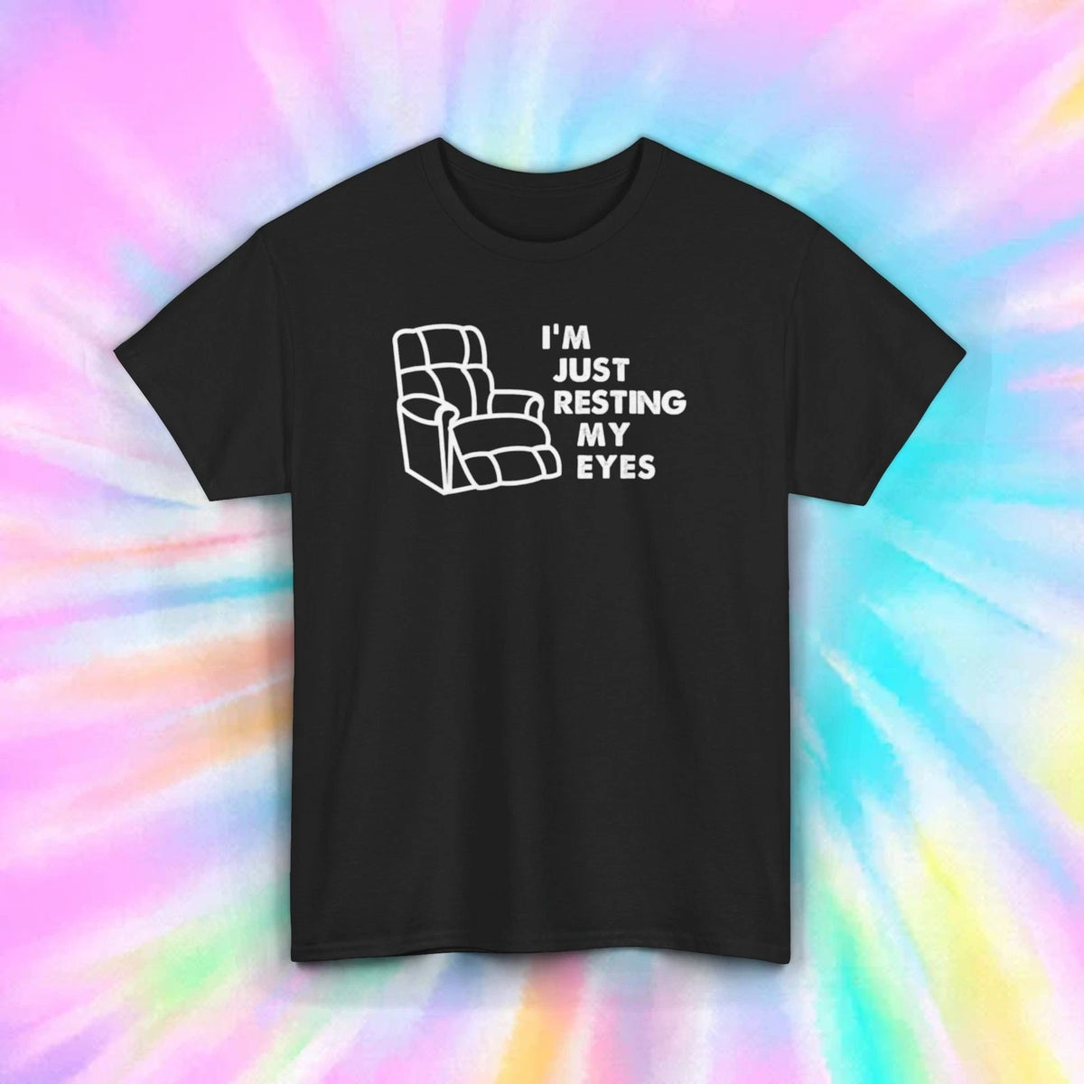 I'm Just Resting My Eyes Funny Recliner Graphic T-Shirt Lazy Dad Gift Tee S-5XL