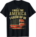 I Miss The America I Grew Up In American USA Flag T-Shirt