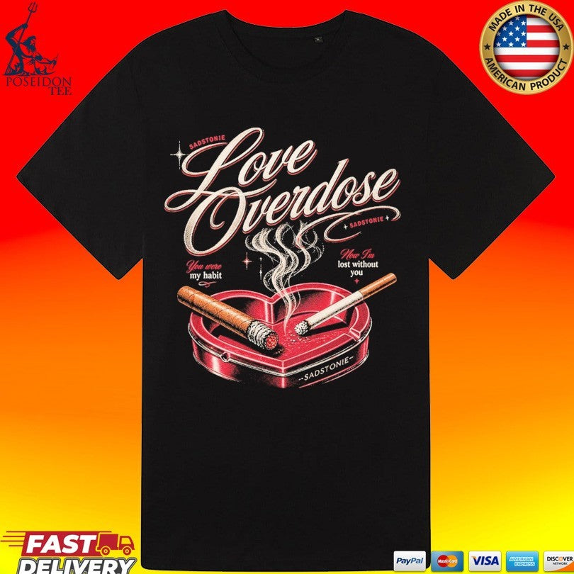 Sadstonie Love Overdose Heart Ashtray T-shirt