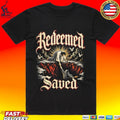 Sadstonie Redeemed Saved T-shirt