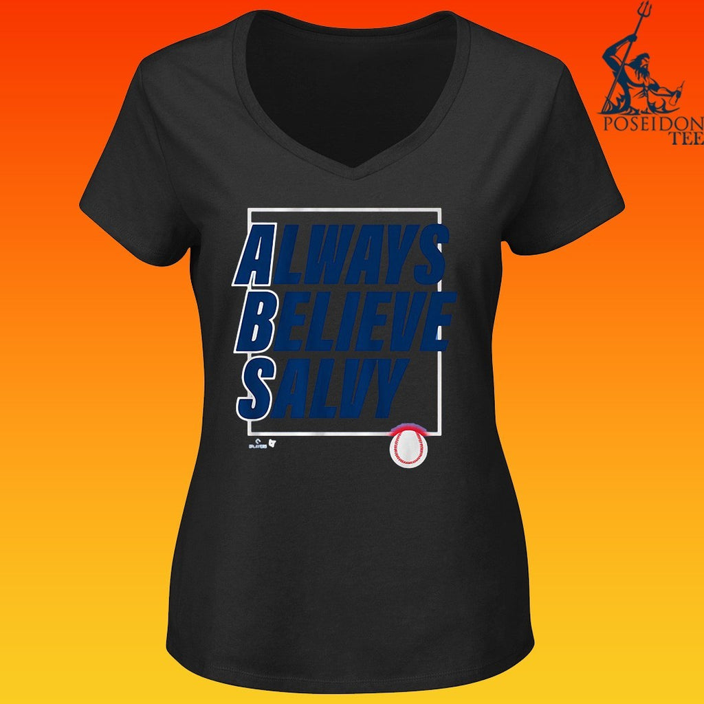 Salvador Perez Always Believe Salvy T-shirt