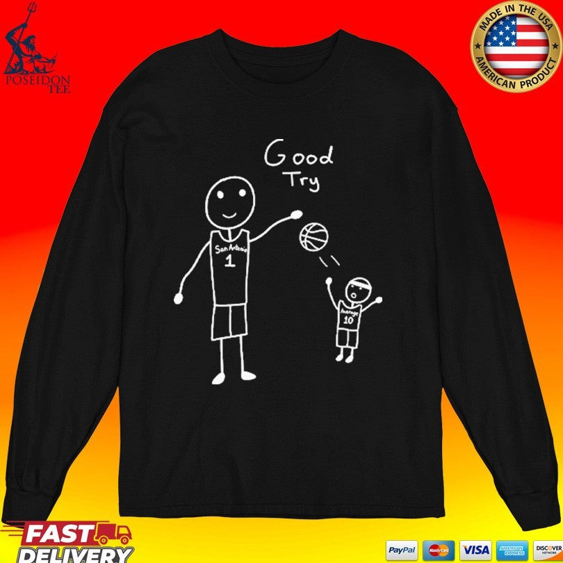San Antonio Spurs Victor Wembanyama Good Try T-shirt