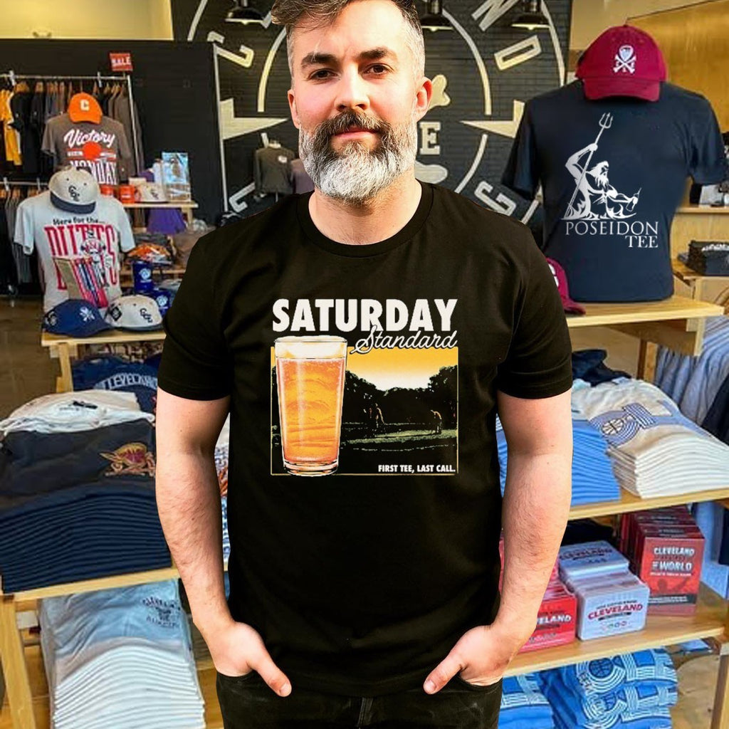 Saturday Standard First Tee Last Call T-shirt